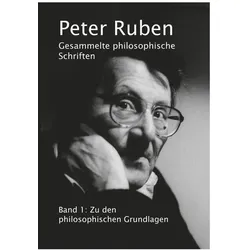 Gesammelte philosophische Schriften, Band 1, Fachbücher von Peter Ruben