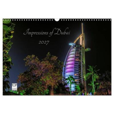 Impressions of Dubai 2027 (Wandkalender 2027 DIN A3 quer), CALVENDO Monatskalender