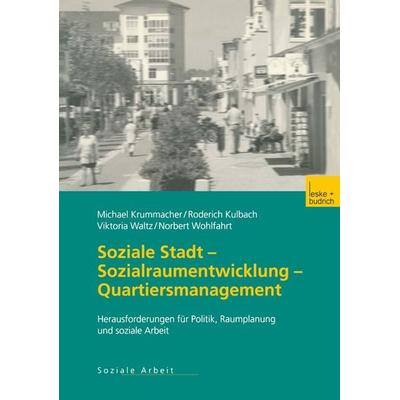 Soziale Stadt — Sozialraumentwicklung — Quartiersmanagement, Taschenbuch von Michael Krummacher,Roderich Kulbach,Viktoria Waltz,Norbert Wohlfahrt, VS