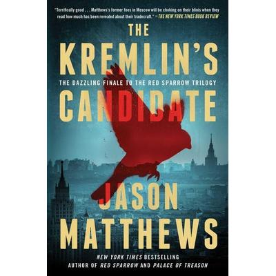 The Kremlin's Candidate, Taschenbuch von Jason Matthews, Simon & Schuster N.Y., 978-1-5011-4009-9