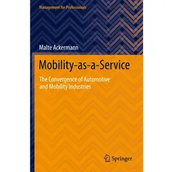 Mobility-as-a-Service, Fachbücher von Malte Ackermann