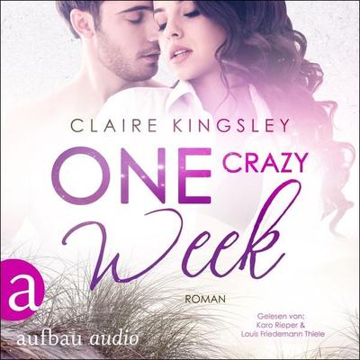 One crazy Week - Claire Kingsley, Audio, 9783961054428