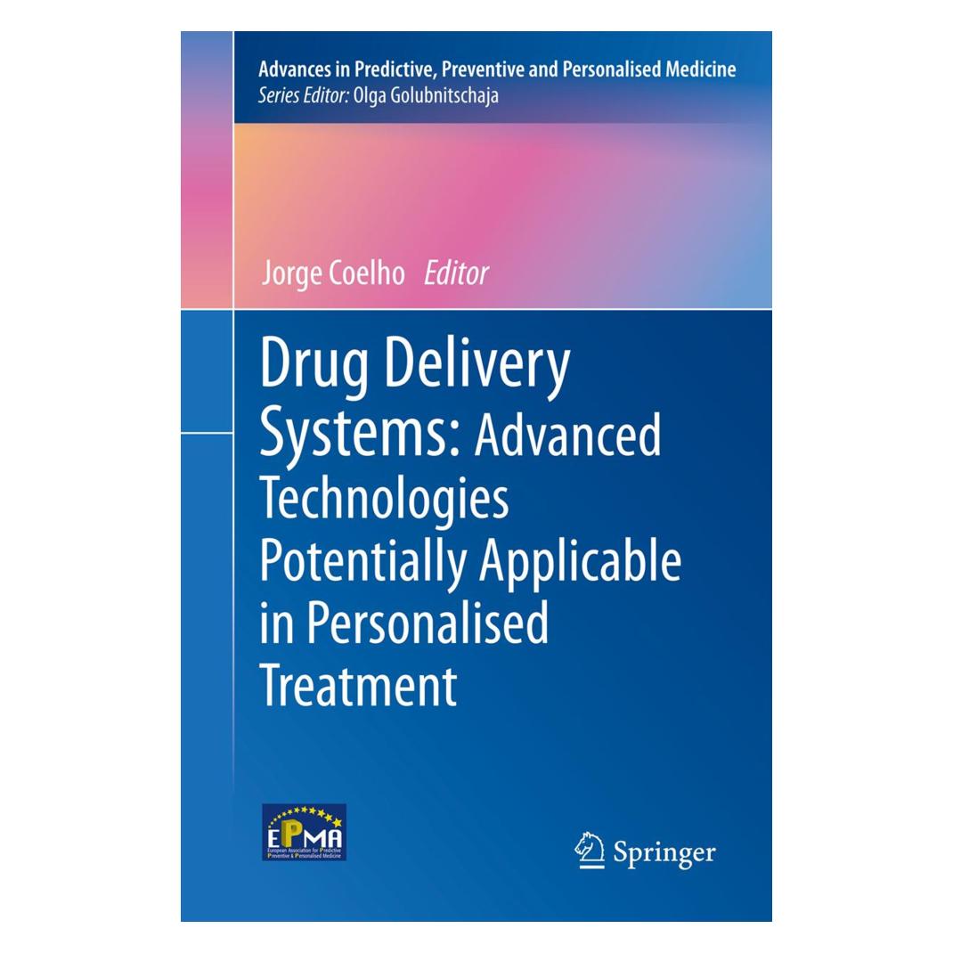 Springer Drug Delivery Systems: Advanced Technologies Potentially Applicable in Personalised Treatment (Englisch, Softcover, Jorge Coelho) (55586142)