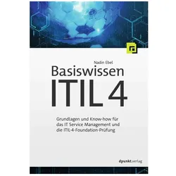 Basiswissen ITIL 4, Fachbücher von Nadin Ebel