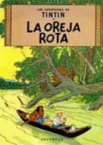 HERGE-TINTIN RUSTICA I - R- La oreja rota (LAS AVENTURAS DE TINTIN RUSTICA) - Preis vom 04.10.2026 03:51:26 h