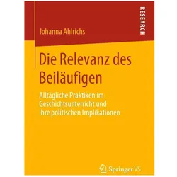 Die Relevanz des Beiläufigen, Fachbücher von Johanna Ahlrichs