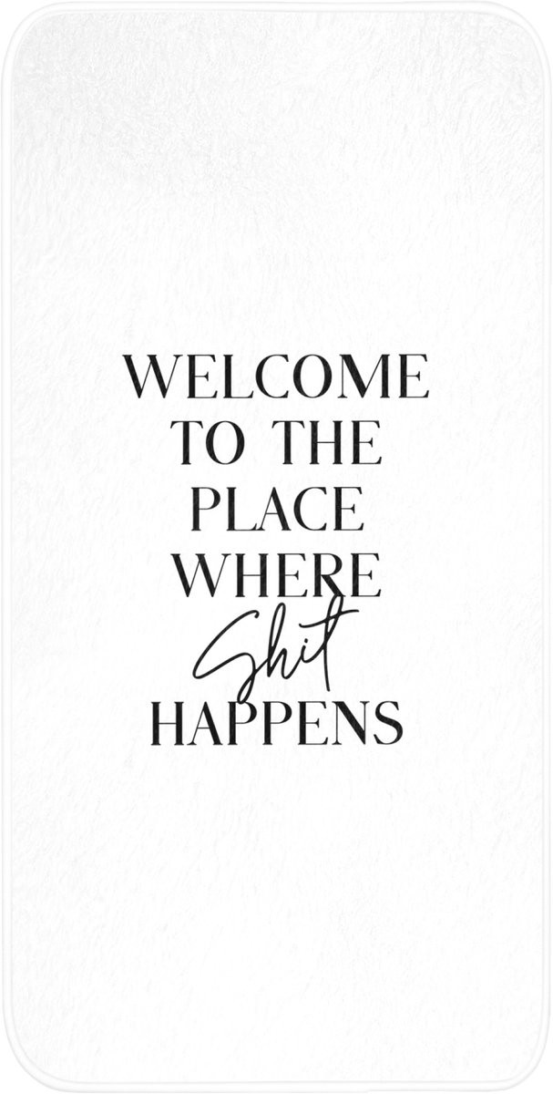 Badmat Wit met Humor Quotes Welcome to the place where shit happens - Antislip - 60 x 120 cm
