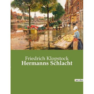 Hermanns Schlacht, Taschenbuch von Friedrich Klopstock, Culturea, 978-2-38508-477-6