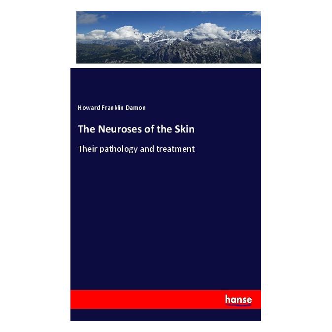 Hansebooks The Neuroses of the Skin (Englisch, Softcover, Howard Franklin Damon) (57128455)