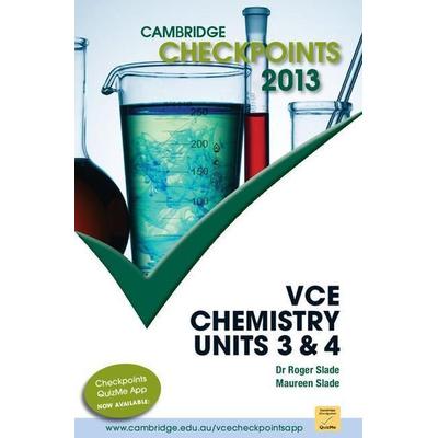 Cambridge Checkpoints Vce Chemistry Units 3 and 4 2013, Taschenbuch von Roger Slade,Maureen Slade, Cambridge University Press, 978-1-107-67952-8