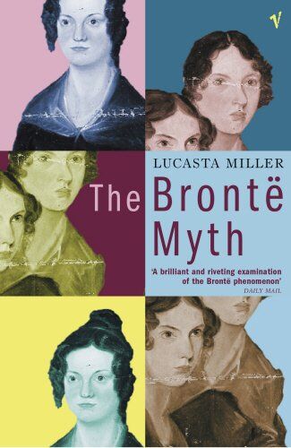 Lucasta Miller - The Brontë Myth - Preis vom 09.10.2026 07:28:09 h