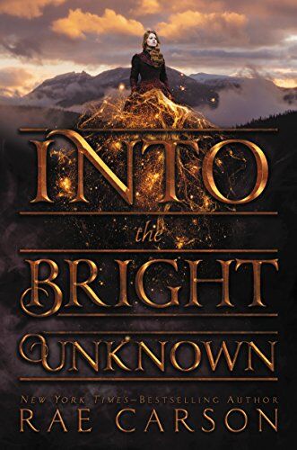 Rae Carson - Into the Bright Unknown (Gold Seer Trilogy, 3, Band 3) - Preis vom 13.10.2026 19:28:25 h