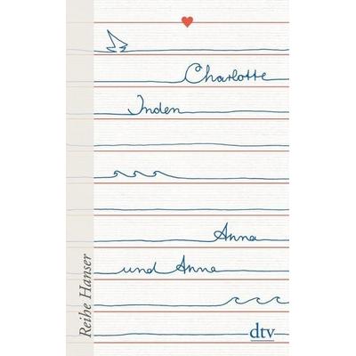 Anna und Anna, Taschenbuch von Charlotte Inden, dtv