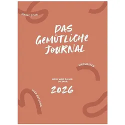 Das gemütliche Journal - Mein Weg zu mir im Jahr 2026, Ratgeber von Sandra Block