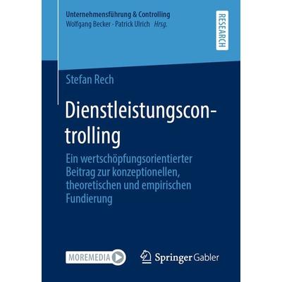 Dienstleistungscontrolling, Taschenbuch von Stefan Rech, Springer Fachmedien Wiesbaden GmbH, 978-3-658-31325-8