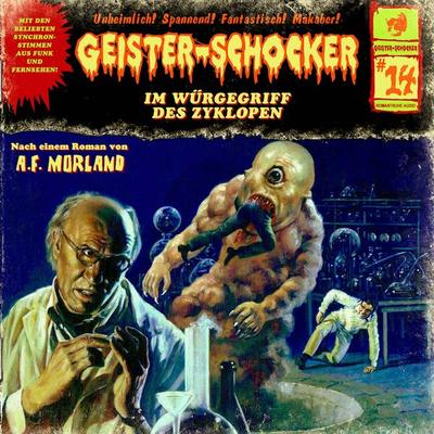 Der Würgegriff des Zyklopen - A. F. Morland, Audio, 4260507154002