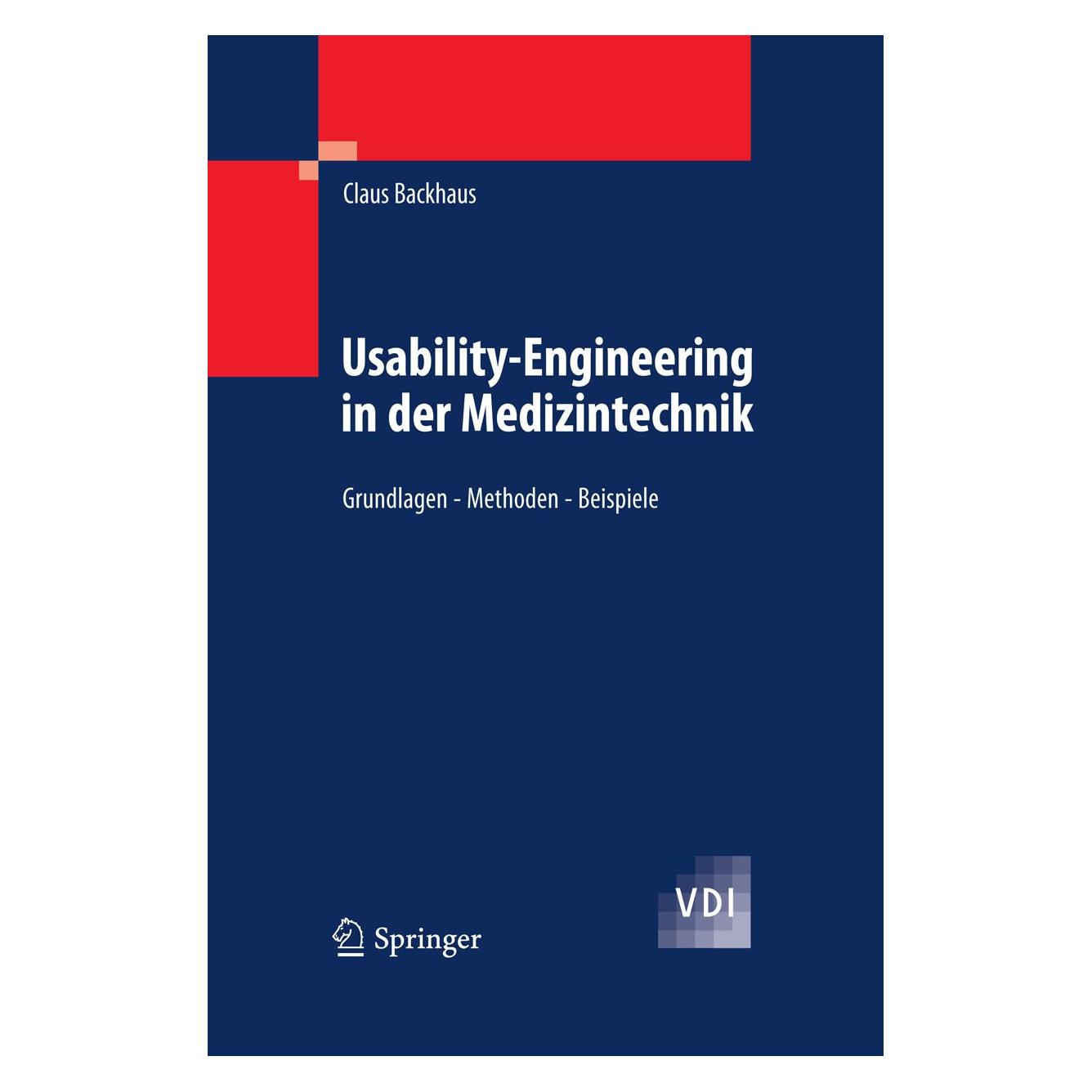 Springer Usability-Engineering in der Medizintechnik (Deutsch, Claus Backhaus, 2009) (9783642005107)