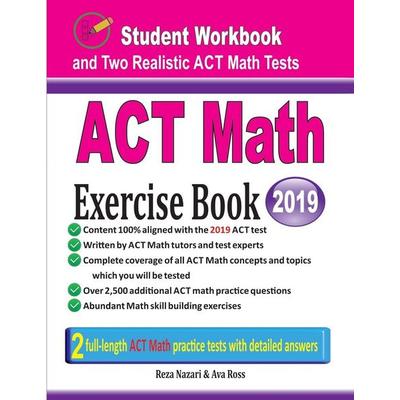 ACT Math Exercise Book, Taschenbuch von Reza Nazari,Ava Ross, Effortless Math Education, 978-1-970036-67-1