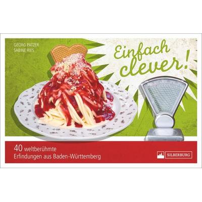 Einfach clever, Taschenbuch von Sabine Ries,Georg Patzer, Silberburg, 978-3-8425-2132-2