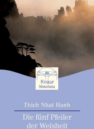 Thich Nhat Hanh - Die fünf Pfeiler der Weisheit - Preis vom 13.10.2026 11:25:28 h