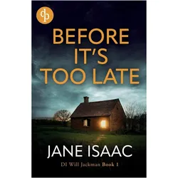 Before It's Too Late, Belletristik von Jane Isaac