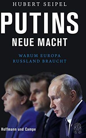 Hubert Seipel - Putins Macht: Warum Europa Russland braucht - Preis vom 09.10.2026 07:28:09 h