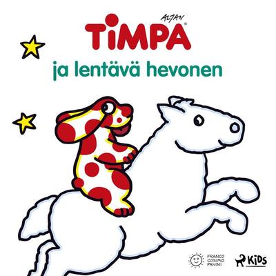 Timpa ja lentävä hevonen - Altan, Audio, 4066339770058