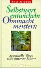 Anselm Grün - Selbstwert entwickeln, Ohnmacht meistern. Spirituelle Wege zum inneren Raum - Preis vom 30.09.2026 09:01:18 h