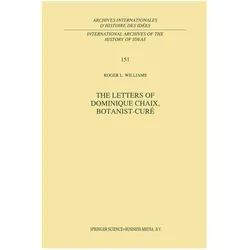 The Letters of Dominique Chaix, Botanist-Curé, Fachbücher von R. L. Williams, R L Williams, R.L. Williams