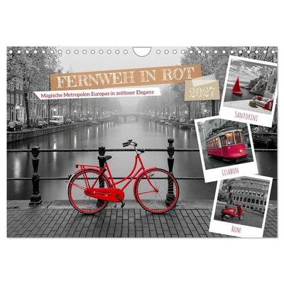 Fernweh in Rot (Wandkalender 2027 DIN A4 quer), CALVENDO Monatskalender