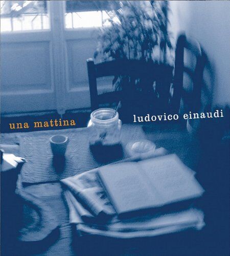 Ludovico Einaudi - Una Mattina - Preis vom 08.10.2026 07:26:42 h