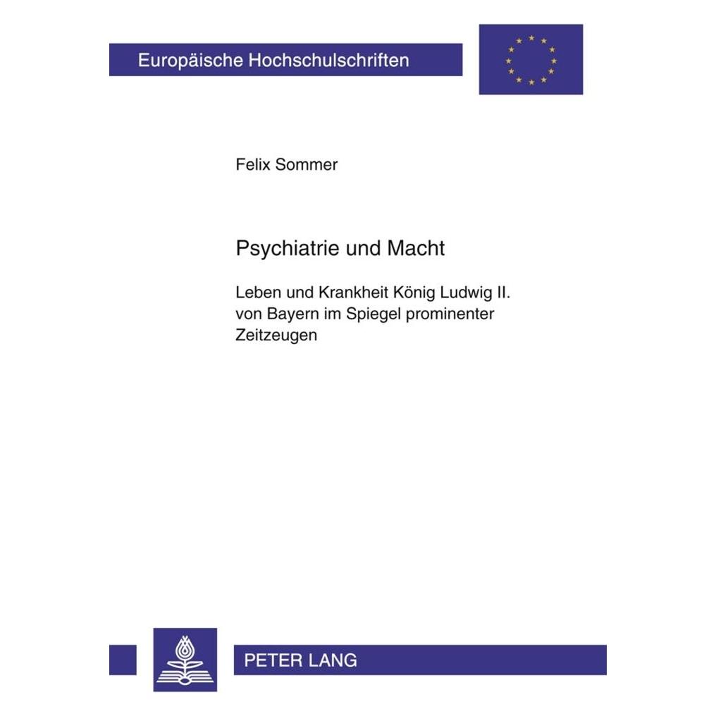 Peter Lang Psychiatrie und Macht (Deutsch, Softcover, Felix Sommer) (7213577)
