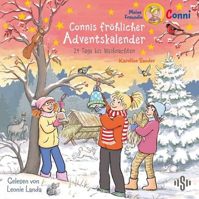 Connis fröhlicher Adventskalender (Meine Freundin Conni - ab 6) - Karoline Sander, Audio, 9783844948011