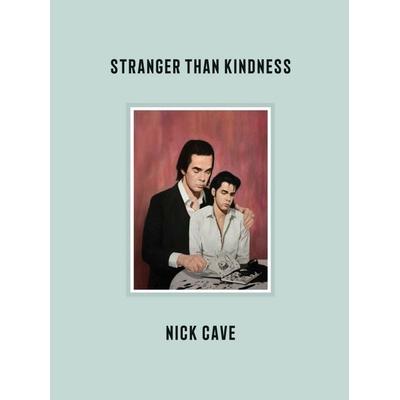 Stranger Than Kindness -