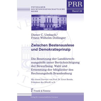 Zwischen Bestenauslese und Demokratieprinzip, Taschenbuch von Dieter C. Umbach,Franz-Wilhelm Dollinger, Frank & Timme, 978-3-86596-136-5