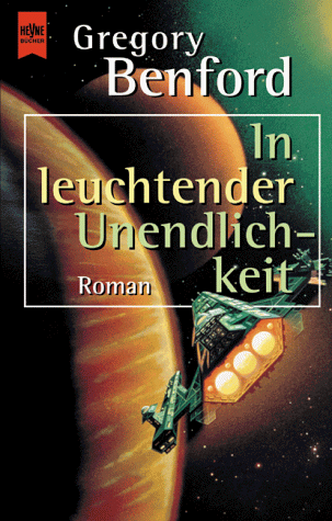 Gregory Benford - In leuchtender Unendlichkeit. Contact 06. - Preis vom 09.10.2026 07:28:09 h