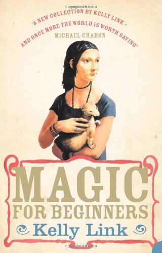 Kelly Link - Magic for Beginners - Preis vom 02.10.2026 23:42:20 h