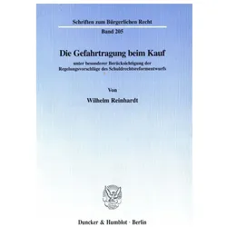 Die Gefahrtragung beim Kauf, Fachbücher von Wilhelm Reinhardt