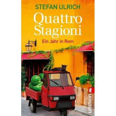 Quattro Stagioni, Taschenbuch von Stefan Ulrich, Ullstein Taschenbuch, 978-3-548-28402-6