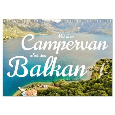 Mit dem Campervan über den Balkan (Wandkalender 2027 DIN A4 quer), CALVENDO Monatskalender