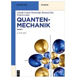 Quantenmechanik Band 1, Fachbücher von Claude Cohen-Tannoudji, Bernard Diu, Franck Laloe