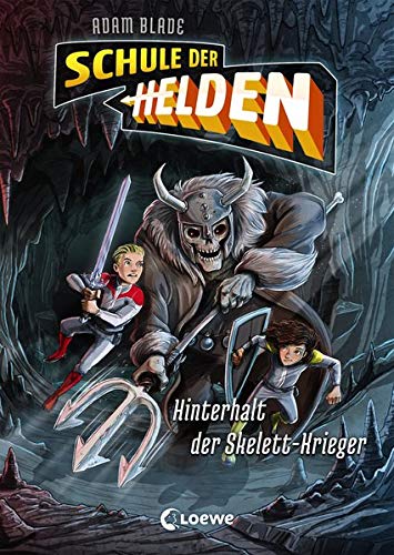 Adam Blade - Schule der Helden - Hinterhalt der Skelett-Krieger: ab 8 Jahre - Preis vom 15.10.2026 23:06:25 h