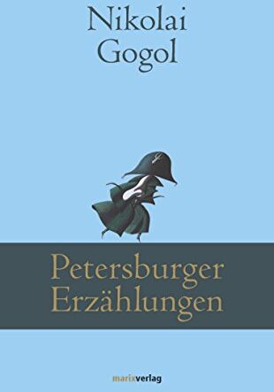Nikolai Gogol - Petersburger Erzählungen - Preis vom 09.10.2026 07:28:09 h
