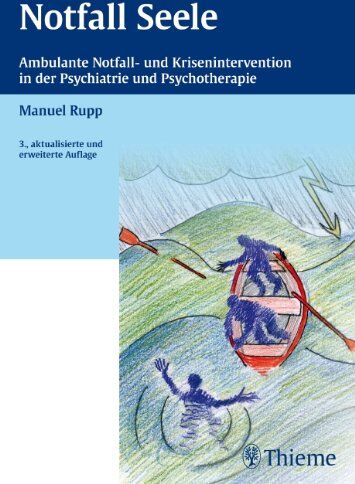 Manuel Rupp - Notfall Seele: Ambulante Notfall- und Krisenintervention in der Psychiatrie und Psychotherapie - Preis vom 11.10.2026 15:43:13 h