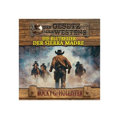 Das Gesetz des Westens Band 7 - Rocky G. Hollister, Audio, 9783695659708