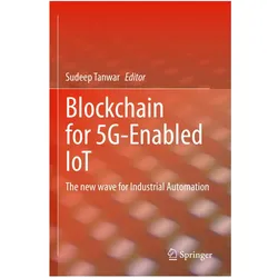 Blockchain for 5G-Enabled IoT, Fachbücher von Sudeep Tanwar