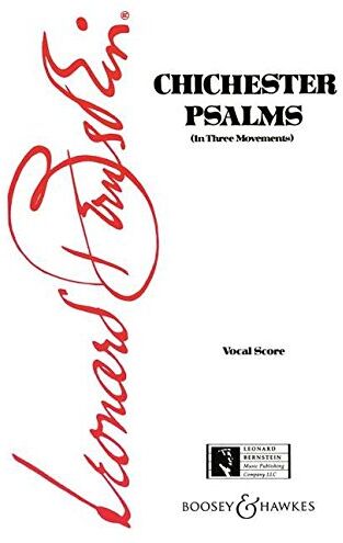 Chichester Psalms: In three movements. Knabenstimme, gemischter Chor (SATB) und Orchester, oder Sopran, gemischter Chor (SATB), Harfe, Orgel und Schlagzeug. Klavierauszug. - Preis vom 15.10.2026 23:06:25 h