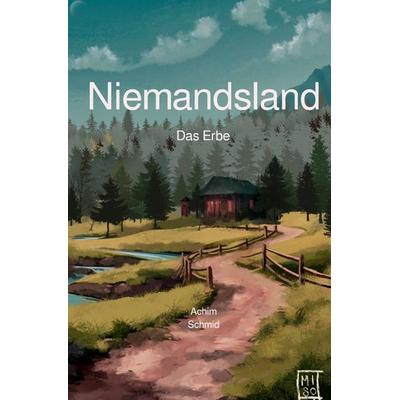 Niemandsland, Taschenbuch von Achim Schmid, Epubli, 978-3-7598-7859-5