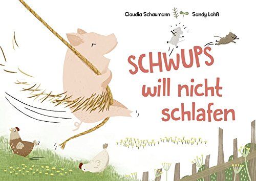Claudia Schaumann - Schwups will nicht schlafen - Preis vom 09.10.2026 07:28:09 h