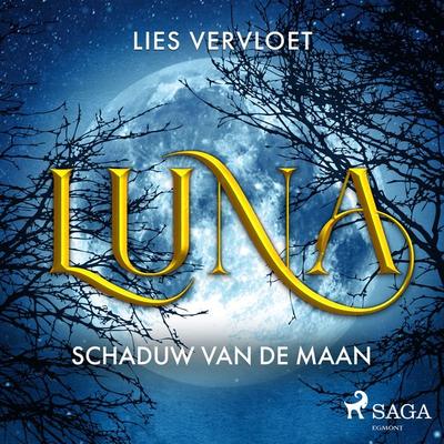 Luna, schaduw van de maan - Lies Vervloet, Audio, 9788728249802